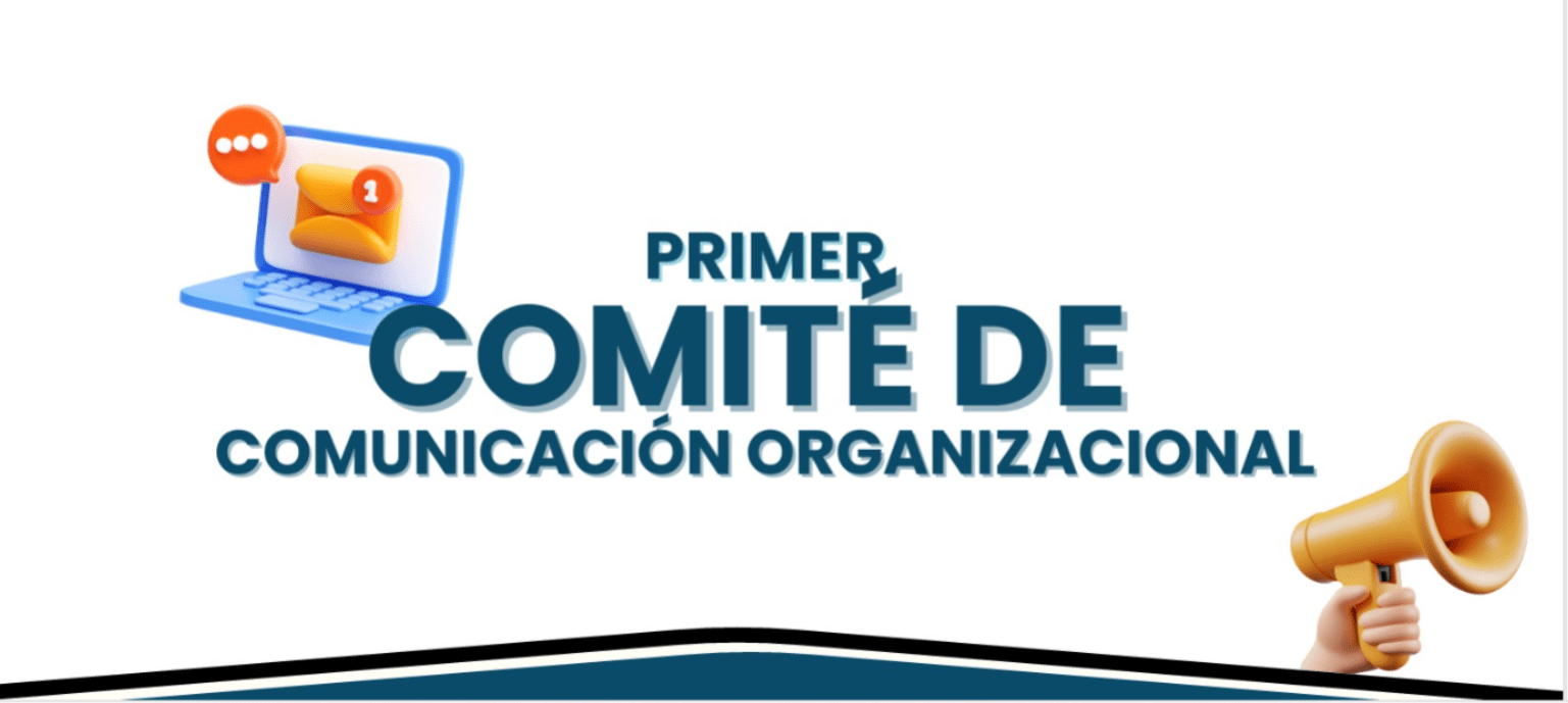 Comité de Comunicación Organizacional 2026
